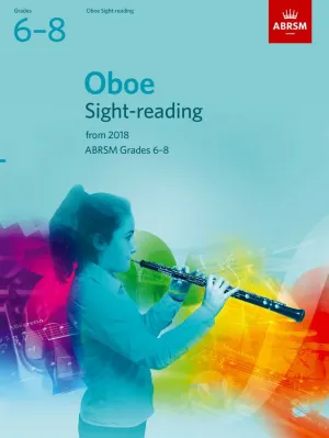 ABRSM Oboe Sight-Reading Tests, Grades 6-8 ABRSM Oboe Sight-Reading Tests, Grades 6-8